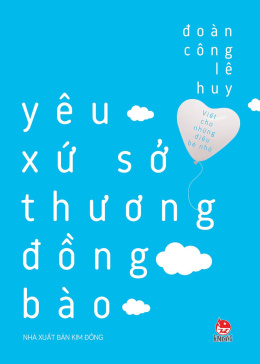 Yêu Xứ Sở – Thương Đồng Bào – Web Tải Sách Miễn Phí Ebooks PDF