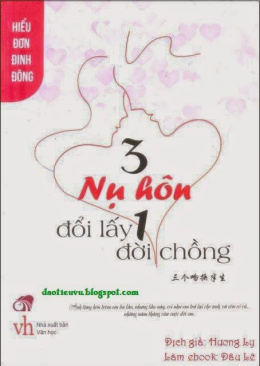 Ba nụ hôn đổi lấy một đời chồng – Web Tải Sách Miễn Phí Ebooks PDF