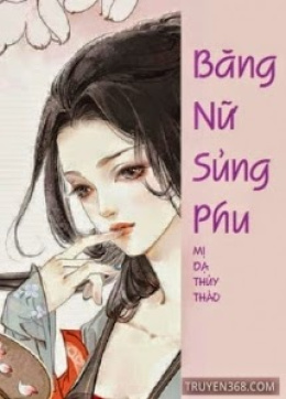 Băng Nữ Sủng Phu – Web Tải Sách Miễn Phí Ebooks PDF