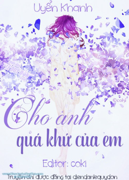 Cho Anh Quá Khứ của Em – Web Tải Sách Miễn Phí Ebooks PDF