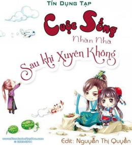 Cuộc Sống Nhàn Hạ Sau Khi Xuyên Không – Web Tải Sách Miễn Phí Ebooks PDF