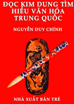 Đọc Kim Dung Tìm Hiểu Văn Hóa Trung Quốc – Đọc Sách Online Ebooks PDF