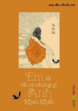 Em là tất cả những gì Anh khao khát – Web Tải Sách Miễn Phí Ebooks PDF