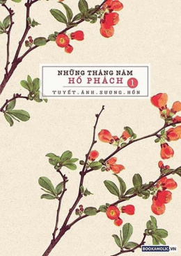 Những Tháng Năm Hổ Phách Tập 1 – Đọc Sách Online Ebooks PDF