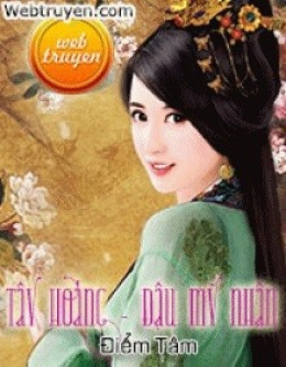 Tây Hoàng Đậu Mỹ Nhân – Web Tải Sách Miễn Phí Ebooks PDF