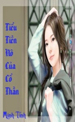 Tiểu Tiền Nô của Cổ thần – Web Tải Sách Miễn Phí Ebooks PDF