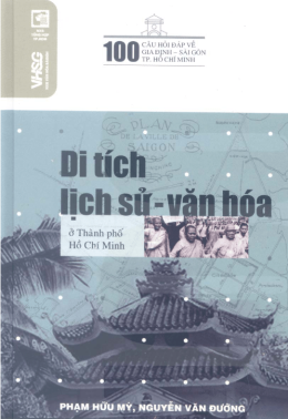100 Câu Hỏi Đáp Về Gia Định – Sài Gòn TP. HCM Di Tích Lịch Sử Văn Hóa – Web Tải Sách Miễn Phí Ebooks PDF