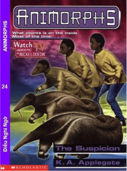 Animorphs Tập 24 – Điều Nghi Ngờ – Web Tải Sách Miễn Phí Ebooks PDF