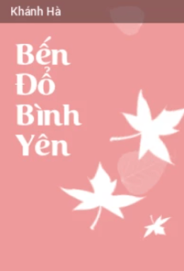 Bến Đổ Bình Yên – Web Tải Sách Miễn Phí Ebooks PDF
