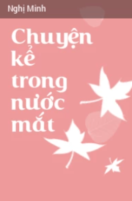 Chuyện Kể Trong Nước Mắt – Web Tải Sách Miễn Phí Ebooks PDF
