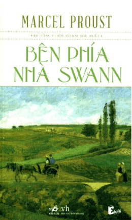 Đi Tìm Thời Gian Đã Mất Tập 1- Bên Phía Nhà Swann – Web Tải Sách Miễn Phí Ebooks PDF