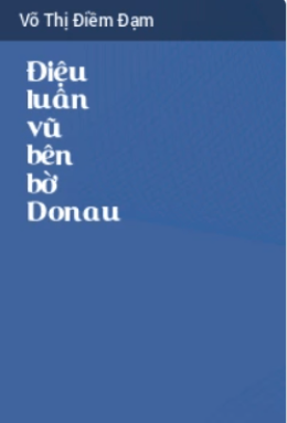 Điệu Luân Vũ Bên Bờ Donau – Web Tải Sách Miễn Phí Ebooks PDF