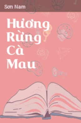 Hương Rừng Cà Mau – Web Tải Sách Miễn Phí Ebooks PDF