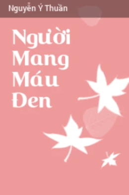 Người Mang Máu Đen – Web Tải Sách Miễn Phí Ebooks PDF