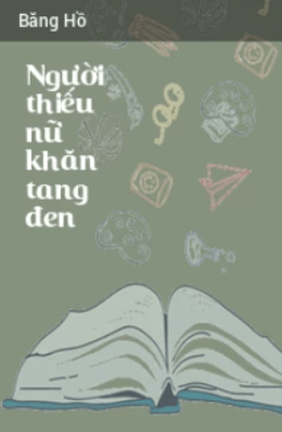 Người Thiếu Nữ Khăn Tang Đen – Web Tải Sách Miễn Phí Ebooks PDF