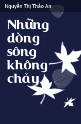Những Dòng Sông Không Chảy – Web Tải Sách Miễn Phí Ebooks PDF