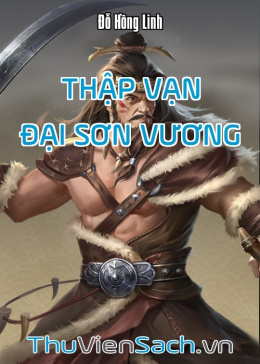 Thập Vạn Đại Sơn Vương – Đọc Sách Online Ebooks PDF