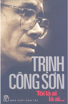 Trịnh Công Sơn – Tôi Là Ai Là Ai – Web Tải Sách Miễn Phí Ebooks PDF