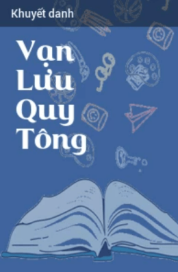 Vạn Lưu Quy Tông – Đọc Sách Online Ebooks PDF