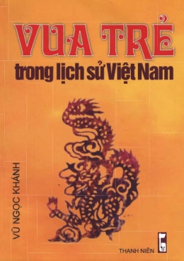 Vua Trẻ Trong Lịch Sử Việt Nam – Web Tải Sách Miễn Phí Ebooks PDF
