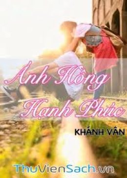 Ánh Hồng Hạnh Phúc – Đọc Sách Online Ebooks PDF