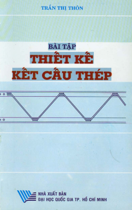 BÀI TẬP THIẾT KẾ KẾT CẤU THÉP – Đọc Sách Online Miễn Phí Ebooks PDF