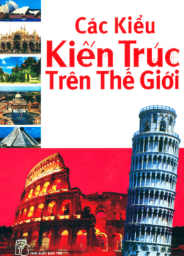 Các Kiểu Kiến Trúc Trên Thế Giới – Đọc Sách Online Miễn Phí Ebooks PDF
