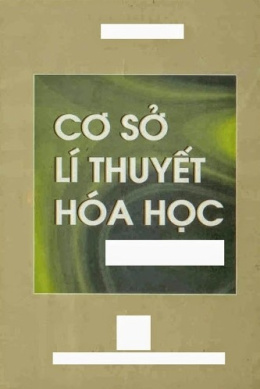 Cơ Sơ Lý Thuyết Hóa Học – Đọc Sách Online Miễn Phí Ebooks PDF