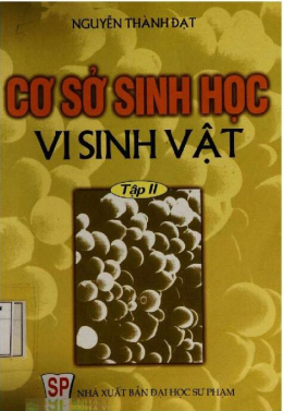 Cơ Sở Sinh Học Vi Sinh Vật Tập 2 – Đọc Sách Online Miễn Phí Ebooks PDF