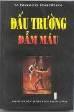 Đấu Trường Đẫm Máu – Đọc Sách Online Ebooks PDF