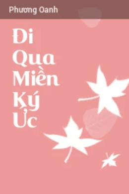 Đi Qua Miền Ký Ức – Đọc Sách Online Ebooks PDF
