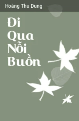 Đi Qua Nỗi Buồn – Đọc Sách Online Ebooks PDF