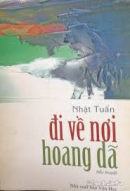 Đi Về Nơi Hoang Dã – Đọc Sách Online Ebooks PDF