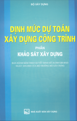 Định Mức Dự Toán Xây Dựng Công Trình – Phần Khảo Sát Xây Dựng – Đọc Sách Online Miễn Phí Ebooks PDF