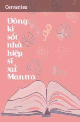 Đông Ki Sốt Nhà Hiệp Sĩ Xứ Mantra – Đọc Sách Online Ebooks PDF