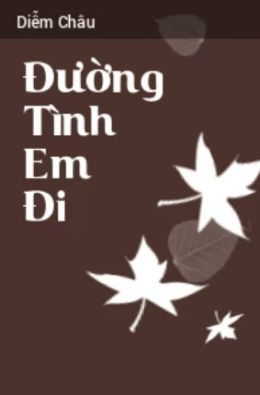 Đường Tình Em Đi – Đọc Sách Online Ebooks PDF