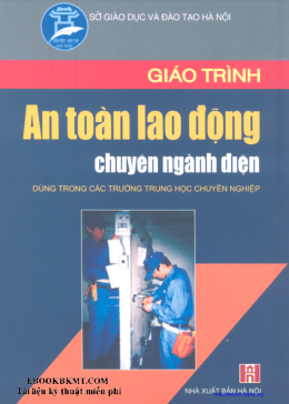 Giáo Trình An Toàn Lao Động Chuyên Ngành Điện – Đọc Sách Online Miễn Phí Ebooks PDF