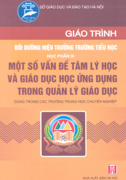Giáo Trình Bồi Dưỡng Hiệu Trưởng Trường Tiểu Học – Học Phần 3 – Đọc Sách Online Miễn Phí Ebooks PDF