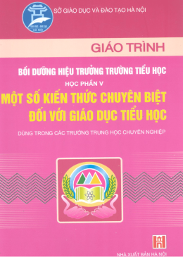 Giáo Trình Bồi Dưỡng Hiệu Trưởng Trường Tiểu Học – Học Phần 5 – Đọc Sách Online Miễn Phí Ebooks PDF