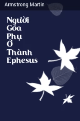 Người Góa Phụ Ở Thành Ephesus – Web Tải Sách Miễn Phí Ebooks PDF