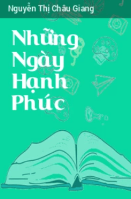 Những Ngày Hạnh Phúc – Web Tải Sách Miễn Phí Ebooks PDF