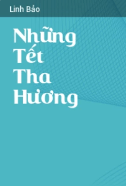 Những Tết Tha Hương – Web Tải Sách Miễn Phí Ebooks PDF