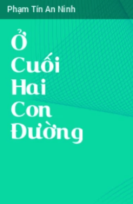 Ở Cuối Hai Con Đường – Web Tải Sách Miễn Phí Ebooks PDF