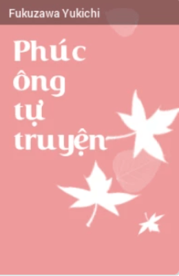 Phúc Ông Tự Truyện – Web Tải Sách Miễn Phí Ebooks PDF