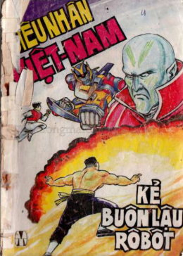 Siêu Nhân Việt Nam Tập 4 – Kẻ Buôn Lậu Robot – Web Tải Sách Miễn Phí Ebooks PDF