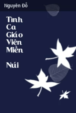 Tình Ca Giáo Viên Miền Núi – Đọc Sách Online Ebooks PDF