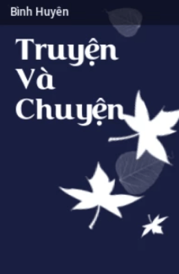 Truyện Và Chuyện – Đọc Sách Online Miễn Phí Ebooks PDF