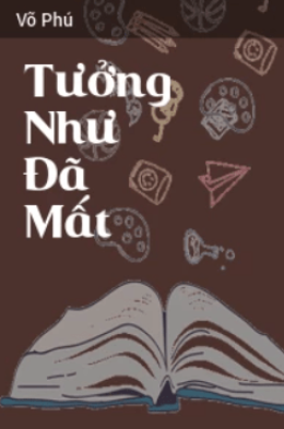 Tưởng Như Đã Mất – Đọc Sách Online Miễn Phí Ebooks PDF