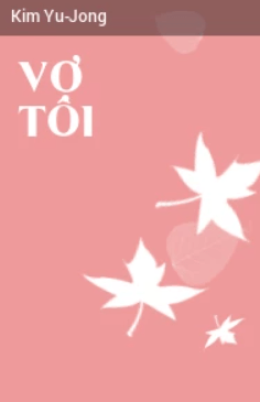 Vợ Tôi – Đọc Sách Online Miễn Phí Ebooks PDF