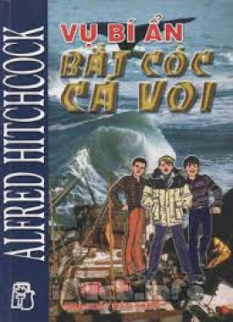 Vụ Bí Ẩn Bắt Cóc Cá Voi – Đọc Sách Online Ebooks PDF